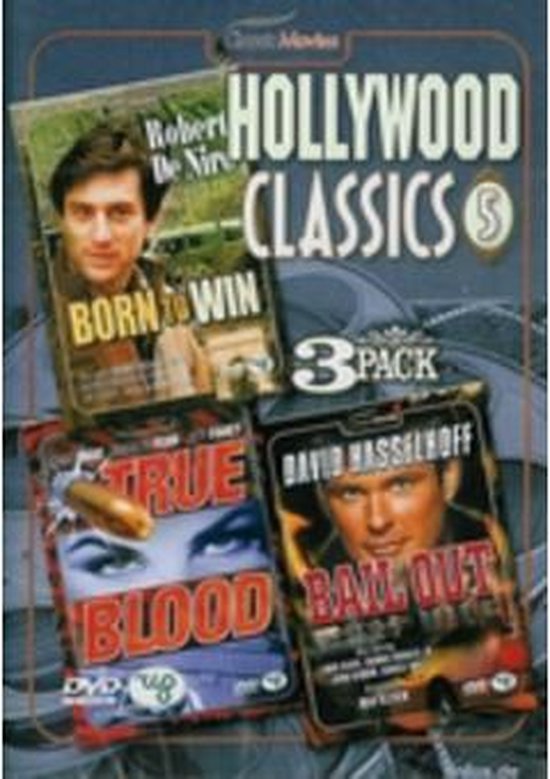 Hollywood Classics 5 - Born To Win - True Blood - Bail Out