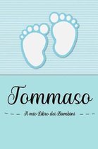 Tommaso - Il mio Libro dei Bambini