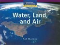 Water, Land, and Air