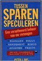 Tussen sparen speculeren