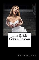 The Bride Gets a Lesson