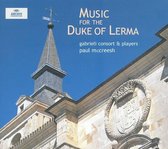 Music for the Duke of Lerma / McCreesh, et al