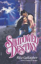 Shadows 2 - Shadowed Destiny