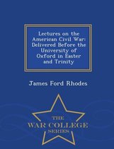 Lectures on the American Civil War