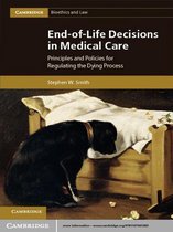 Cambridge Bioethics and Law 18 -  End-of-Life Decisions in Medical Care