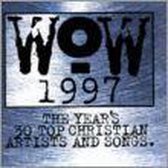 WOW 1997: The Year's 30 Top Christian...