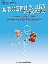 A Dozen a Day Songbook, Preparatory: Broadway, Movie and Pop Hits: Mid-Elementary