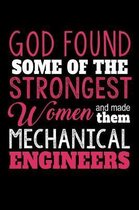 God Found Some of the Strongest Women and Made Them Mechanical Engineers