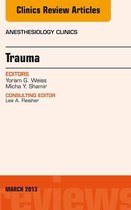 The Clinics: Internal Medicine Volume 31-1 - Trauma, An Issue of Anesthesiology Clinics