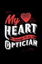 My Heart Belongs to an Optician