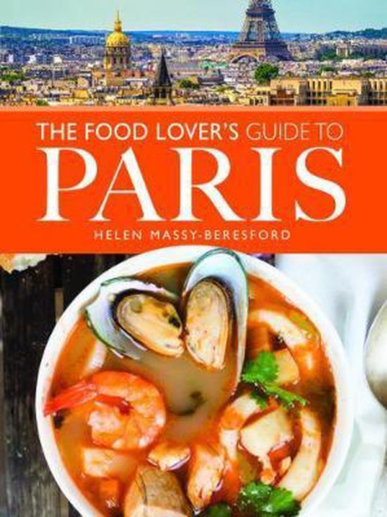 The Food Lover's Guide to Paris City Guides - cover