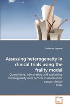 Assessing heterogeneity in clinical trials using the frailty model
