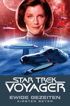 Star Trek - Voyager 8 - Star Trek - Voyager 8: Ewige Gezeiten