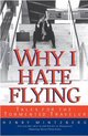 Why I Hate Flying