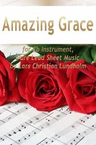Amazing Grace for Eb Instrument, Pure Lead Sheet Music by Lars Christian Lundholm