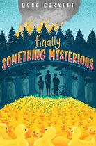 The One and Onlys- Finally, Something Mysterious