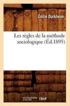Sciences Sociales- Les R�gles de la M�thode Sociologique (�d.1895)