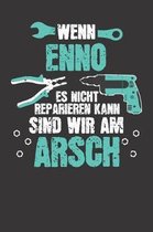 Wenn ENNO es nicht reparieren kann