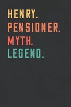 Henry. Pensioner. Myth. Legend.