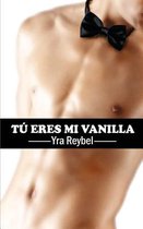 Tu eres mi Vanilla