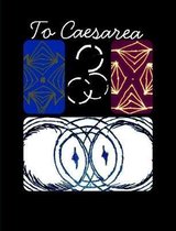 To Caesarea at Nine