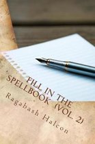 Fill In The Spellbook Vol. 2