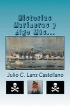 Historias Marineras Y Algo M s...