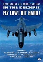Fly Low Hit Hard-In The C
