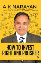 How to Invest Right and Prosper