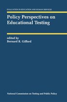 Evaluation in Education and Human Services 32 - Policy Perspectives on Educational Testing