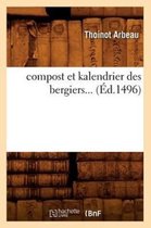 Sciences- Compost Et Kalendrier Des Bergiers (Éd.1496)