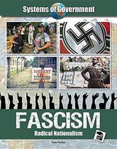 Facism Radical Nationalism Systems of Government