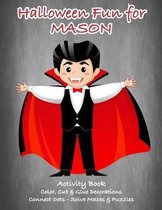 Halloween Fun for Mason Activity Book