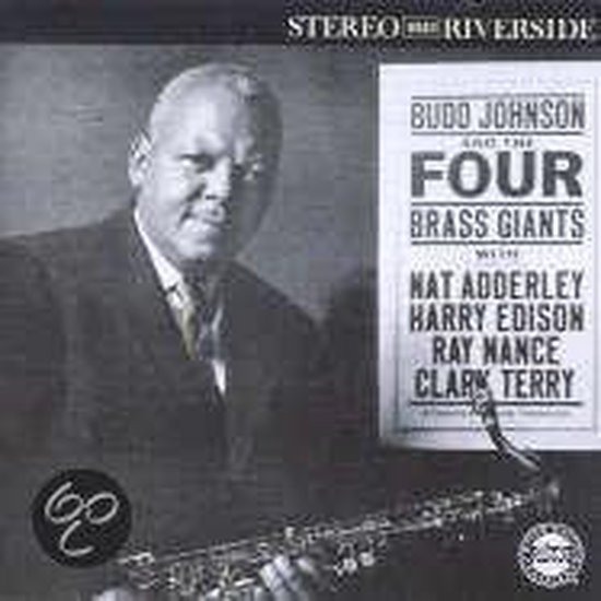 0090204872473 - Budd Johnson & The Four Brass Giants