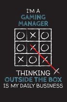 I'm a GAMING MANAGER