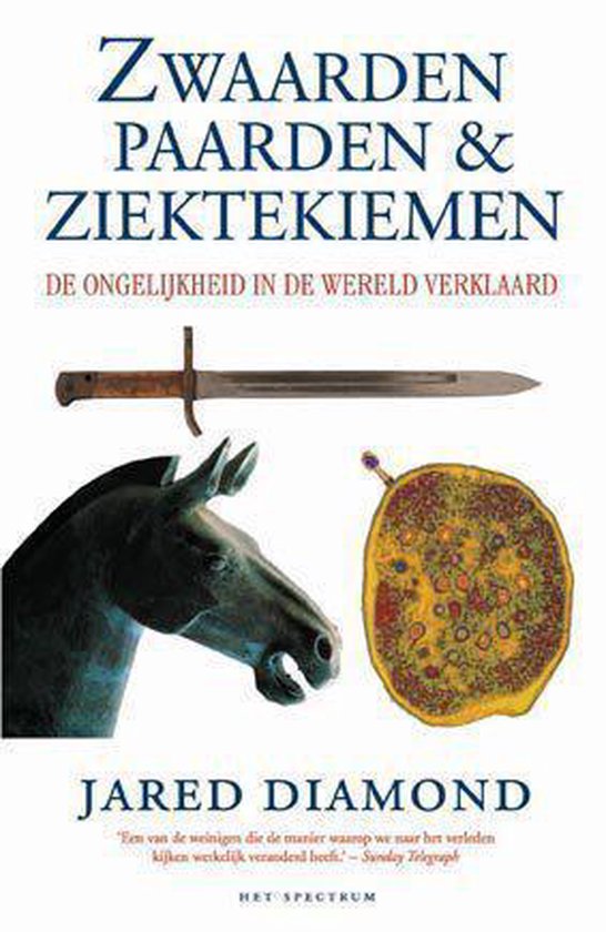 Zwaarden, Paarden En Ziektekiemen - Jared Diamond | Northernlights300.org