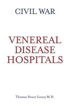 Civil War Venereal Disease Hospitals