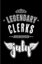 Legendary Clerks are born in July