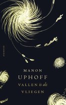 Boek cover Vallen is als vliegen van Manon Uphoff (Paperback)