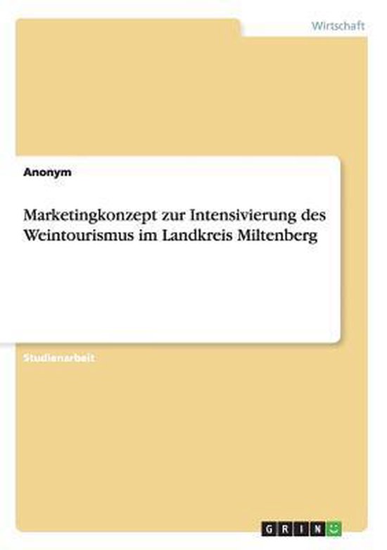 Marketingkonzept Zur Intensivierung Des Weintourismus Im Lan ... - cover
