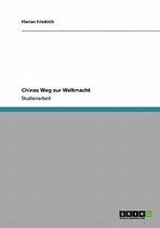 Chinas Weg Zur Weltmacht