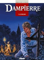 Dampierre 3 - Dampierre - Tome 03