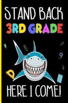 Stand Back 3rd Grade Here I Come