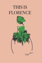 This Is Florence