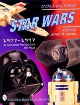 Collecting Star Wars Toys 1977-1997