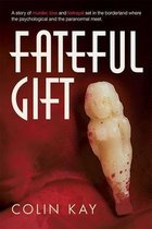 Fateful Gift