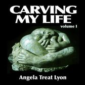 Carving My Life