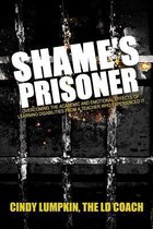 Shame's Prisoner