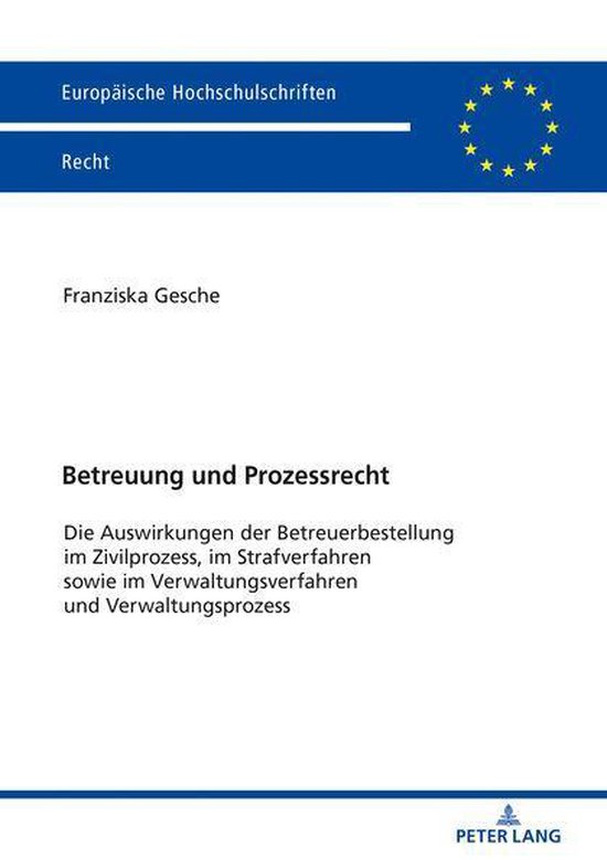 Europaeische Hochschulschriften Recht 6086 - Betreuung und P ... - cover