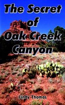 The Secret of Oak Creek Canyon